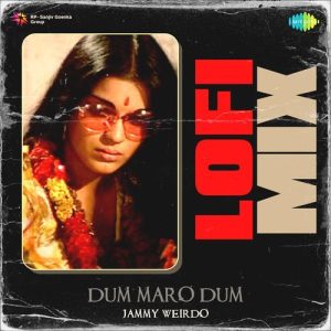 Dum Maro Dum Lofi Mix (2023) Album Art