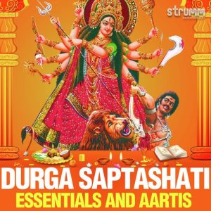 Durga Saptashati – Essentials and Aartis (2017) Album Art