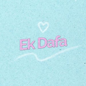 Ek Dafa (2021) Album Art