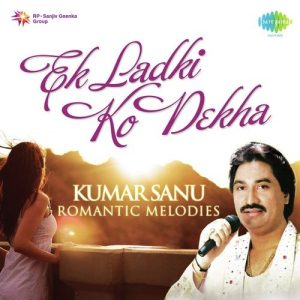 Ek Ladki Ko Dekha – Kumar Sanu – Romantic Melodies (2013) Album Art