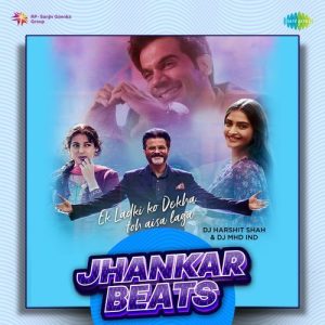Ek Ladki Ko Dekha Toh Aisa Laga – Jhankar Beats (2023) Album Art