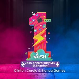 Ek Number – JOSH Anniversary Mix
