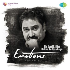 Emotions – Kumar Sanu