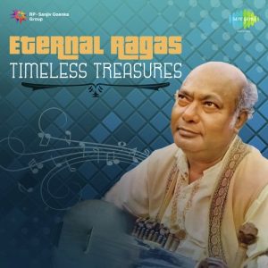 Eternal Ragas – Timeless Treasures