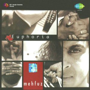 Euphoria – Mehfuz (2005) Album Art