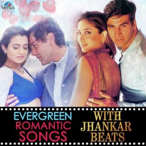 Evergreen Romantic Songs With Jhankar Beats (2017) Album Art