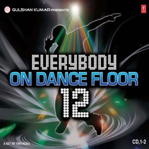 Everybody On Dance Floor Vol-12 (2011) Album Art