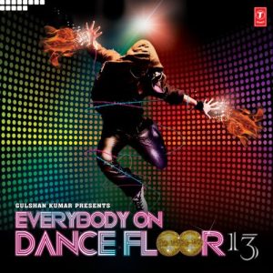 Everybody On Dance Floor Vol-13 (2011) Album Art