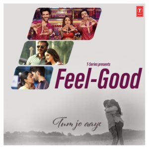 Feel-Good Tum Jo Aaye (2020) Album Art