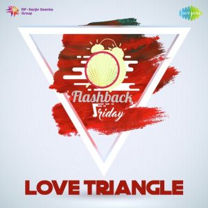 Flashback Friday – Love Triangle