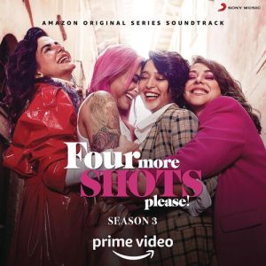 Four More Shots Please! Season 3 (Original Series Soundtrack) (2022) Album Art