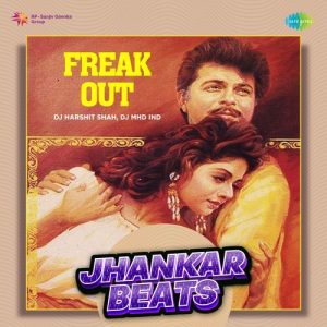 Freak Out – Jhankar Beats (2024) Album Art