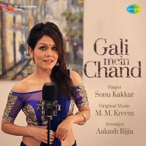 Gali Mein Chand – Sonu Kakkar (2020) Album Art