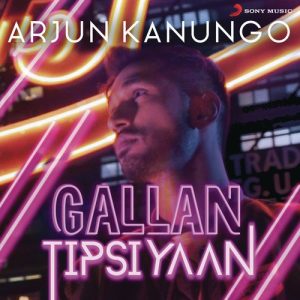 Gallan Tipsiyaan (2017) Album Art