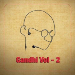 Gandhi in Celebrity Voices, Vol. 2
