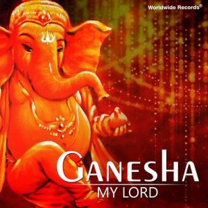 Ganesha – My Lord (2014) Album Art