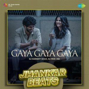 Gaya Gaya Gaya – Jhankar Beats (2023) Album Art