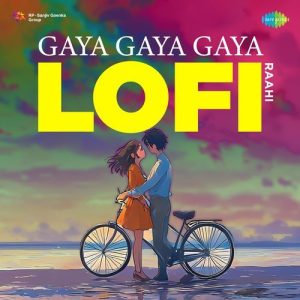 Gaya Gaya Gaya – LoFi (2024) Album Art