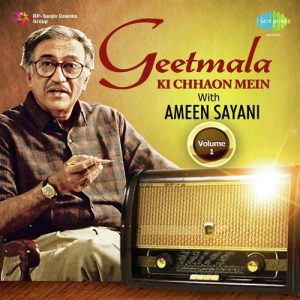 Geetmala Ki Chhaon Mein with Ameen Sayani Vol. 1