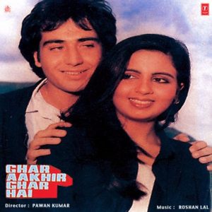 Ghar Aakhir Ghar Hai