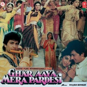 Ghar Aaya Mera Pardesi (1991) Album Art