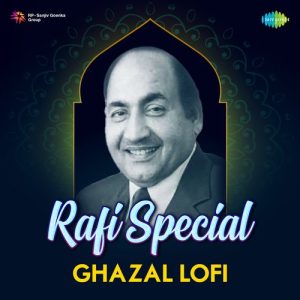 Ghazal Lofi – Rafi Special