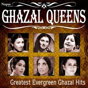 Ghazal Queens – Greatest Evergreen Ghazal Hits (2008) Album Art