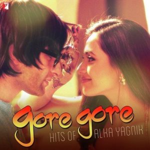 Gore Gore – Hits Of Alka Yagnik (2015) Album Art