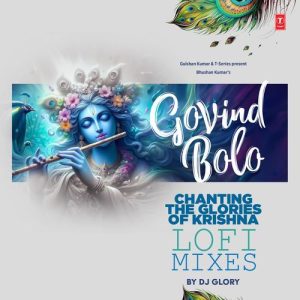 Govind Bolo – Chanting The Glories Of Krishna Lofi Mixes (2024) Album Art