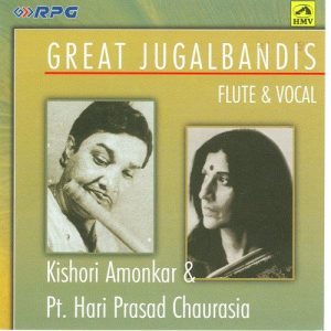 Great Jugalbandis – Kishori Amonkar N Pt. Hari Pras