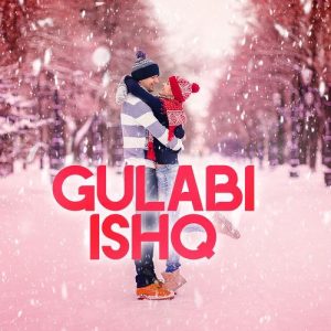 Gulabi Ishq (2020) Album Art