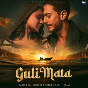 Guli Mata (2023) Album Art