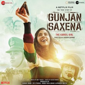 Gunjan Saxena: The Kargil Girl (2020) Album Art
