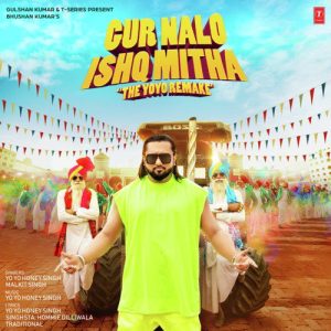 Gur Nalo Ishq Mitha – The Yoyo Remake (2019) Album Art