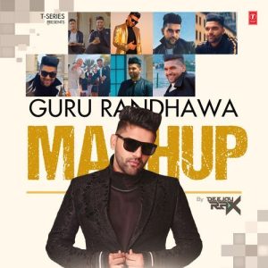 Guru Randhawa Mashup (2024) Album Art
