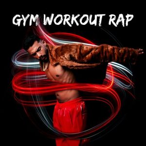 Gym Workout Rap (2022) Album Art