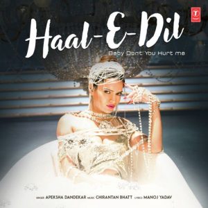 Haal-E-Dil (Baby Don’t You Hurt Me) (2018) Album Art
