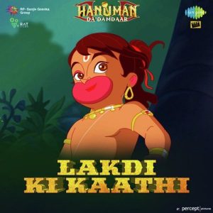 Hanuman Da Damdaar – Lakdi Ki Kaathi (2017) Album Art