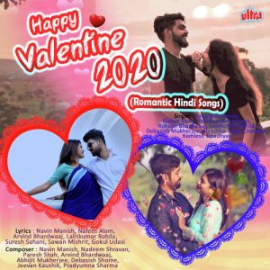 Happy Valentine 2020 – Romantic Hindi Songs