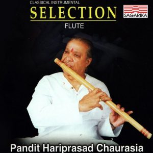 Hariprasad Chaurasia – Selection