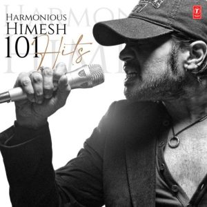 Harmonious Himesh – 101 Hits