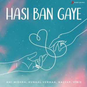Hasi Ban Gaye (2023) Album Art