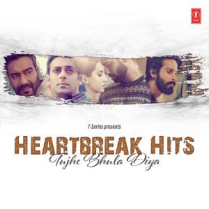 Heartbreak Hits – Tujhe Bhula Diya (2020) Album Art