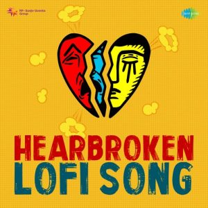 Heartbroken Lofi Song (2022) Album Art