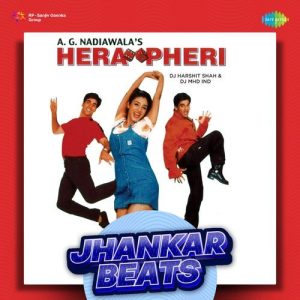 Hera Pheri – Jhankar Beats
