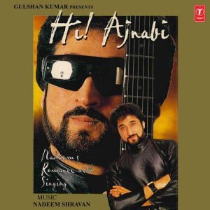 Hi ! Ajnabi (1997) Album Art