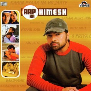 Himesh Reshmmiya – Aap Ka Himesh