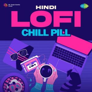Hindi Lofi Chill Pill (2023) Album Art