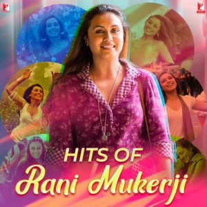 Hits of Rani Mukerji (2023) Album Art