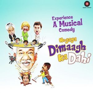 Hogaya Dimaagh Ka Dahi (2015) Album Art